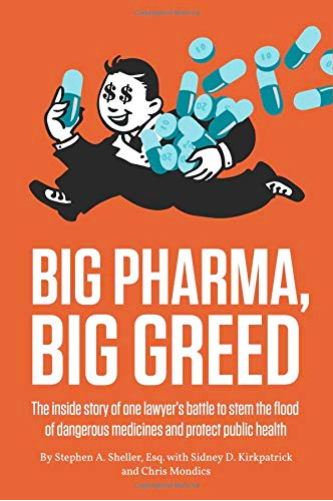 pharma, greed, industry,Sheller