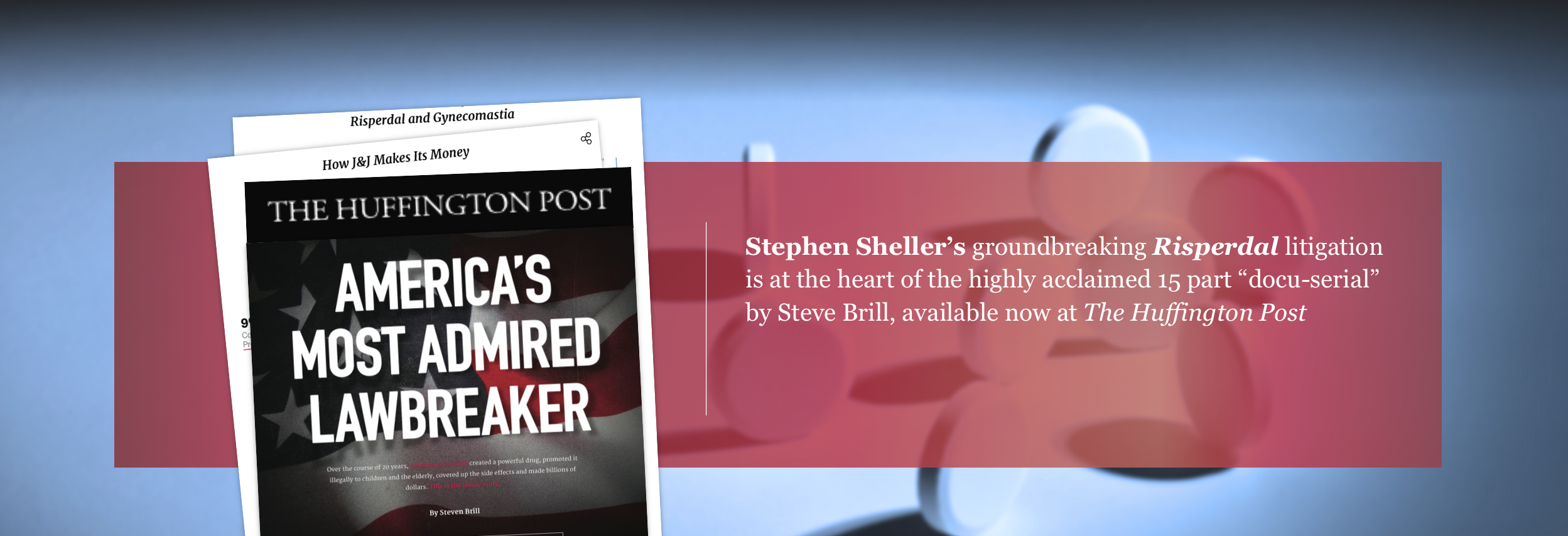 Risperdal Huffington Post Steven Brill Stephen Sheller