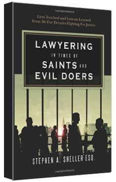 Lawyering in Times of Saints and Evil Doers